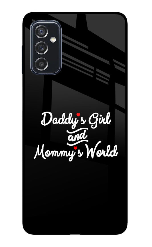 Daddy's Girl and Mommy's World Samsung M52 5G Glass Case