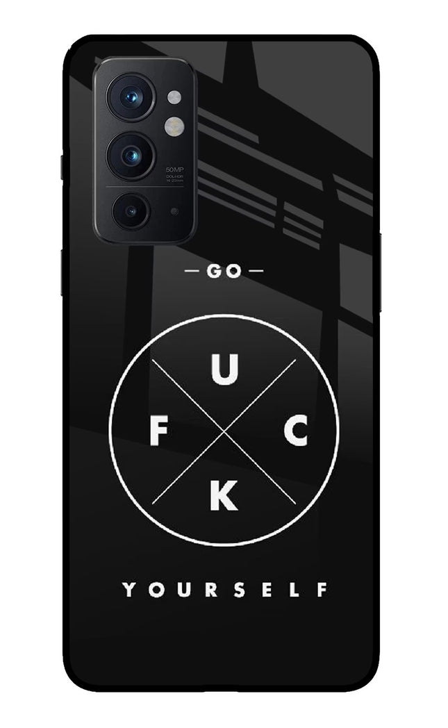 Go Fuck Yourself Oneplus 9RT Glass Case
