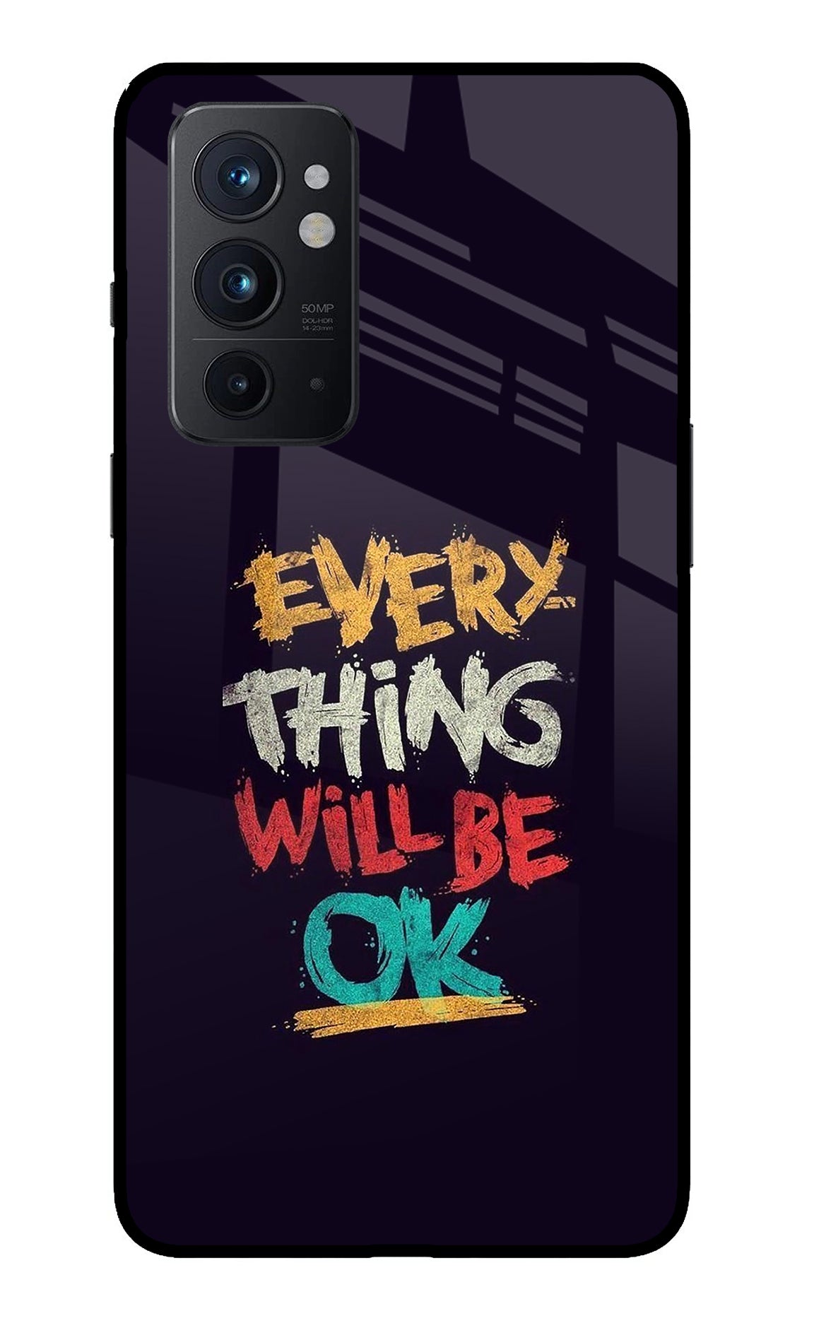 Everything Will Be Ok Oneplus 9RT Glass Case