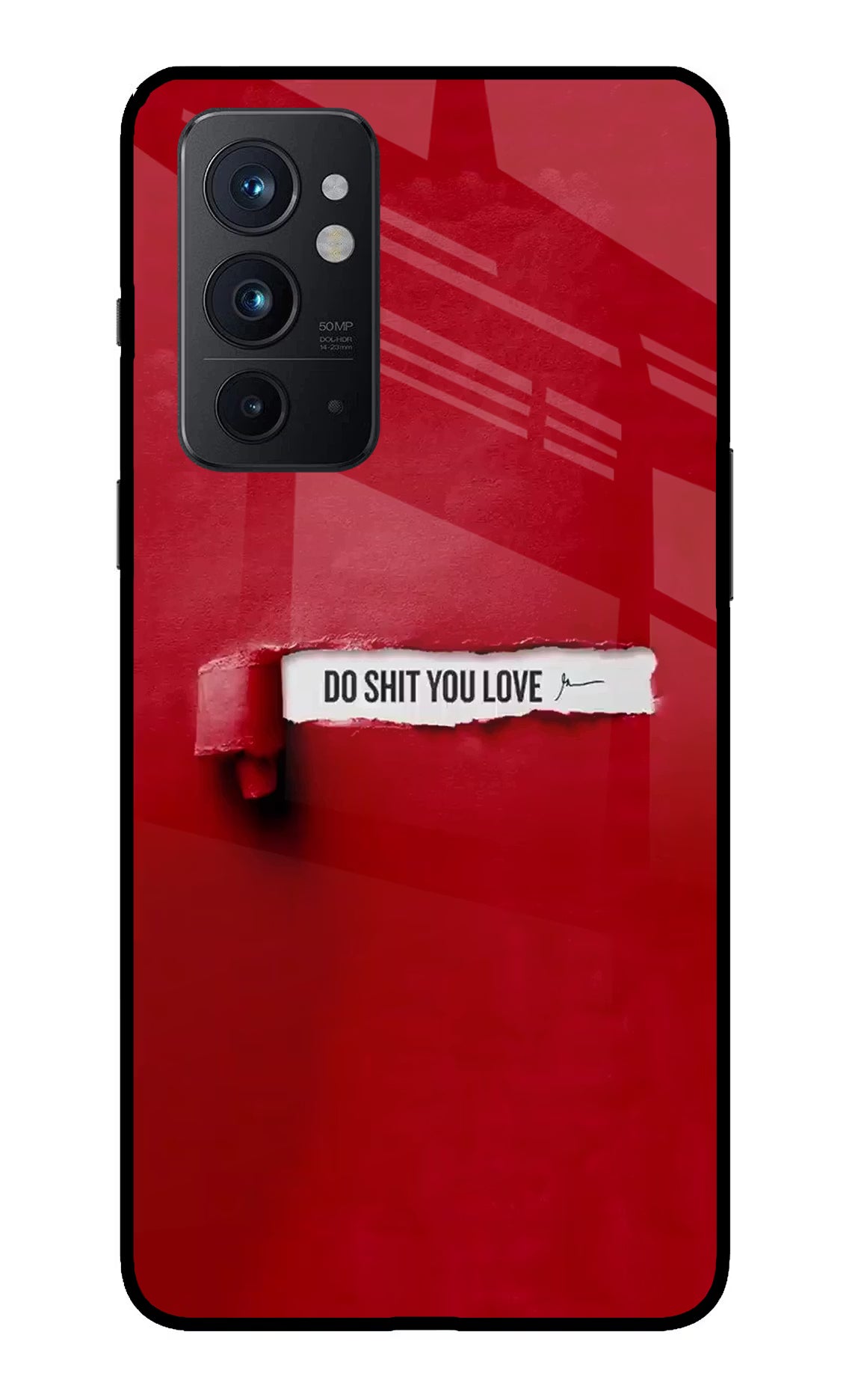 Do Shit You Love Oneplus 9RT Glass Case Back Cover by Casekaro