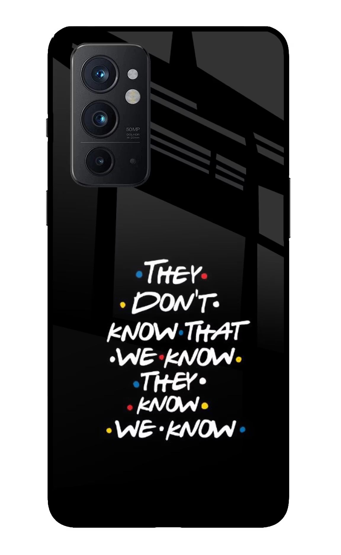 FRIENDS Dialogue Oneplus 9RT Glass Case Back Cover by Casekaro