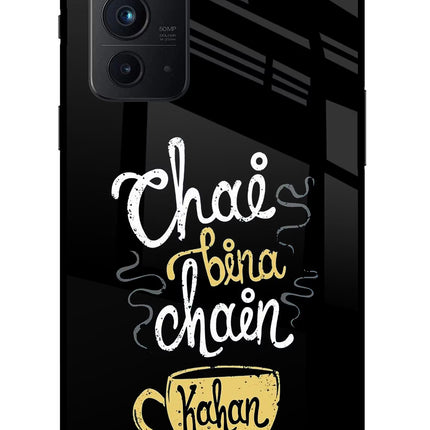 Chai Bina Chain Kaha Re Oneplus 9RT Glass Case
