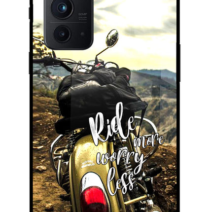 Ride More Worry Less Oneplus 9RT Glass Case