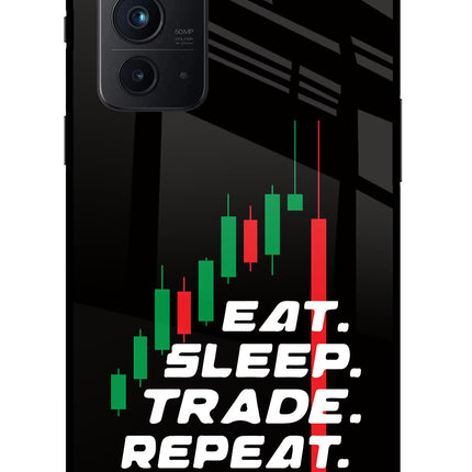 Eat Sleep Trade Repeat Oneplus 9RT Glass Case