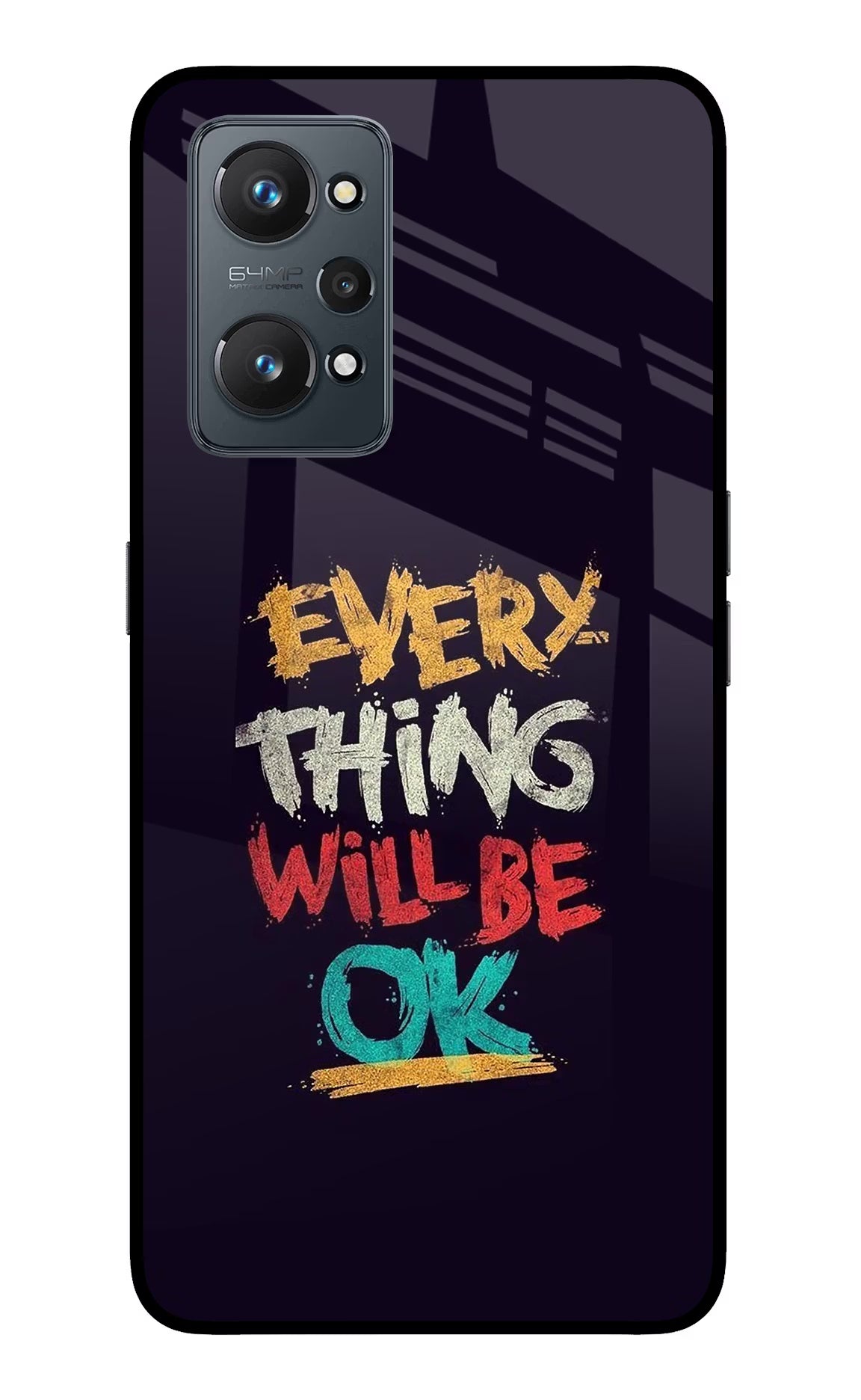 Everything Will Be Ok Realme GT NEO 2/Neo 3T Glass Case Back Cover by Casekaro