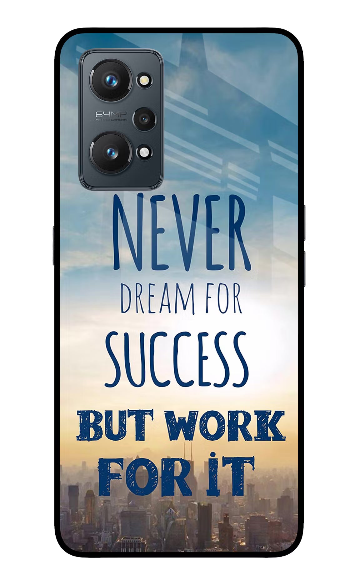 Never Dream For Success But Work For It Realme GT NEO 2/Neo 3T Glass Case Back Cover by Casekaro