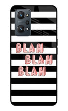Blah Blah Blah Realme GT NEO 2/Neo 3T Glass Case