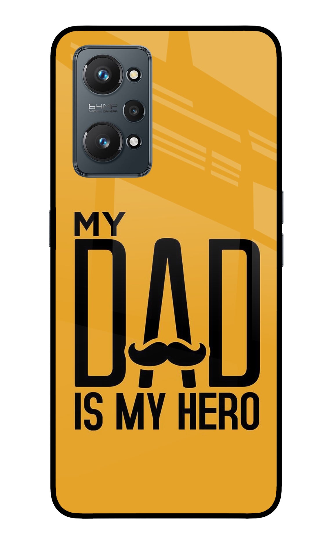 My Dad Is My Hero Realme GT NEO 2/Neo 3T Glass Case