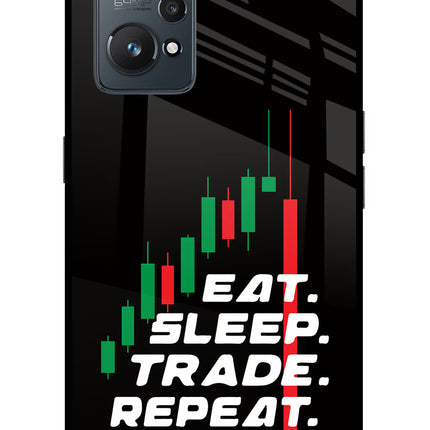 Eat Sleep Trade Repeat Realme GT NEO 2/Neo 3T Glass Case