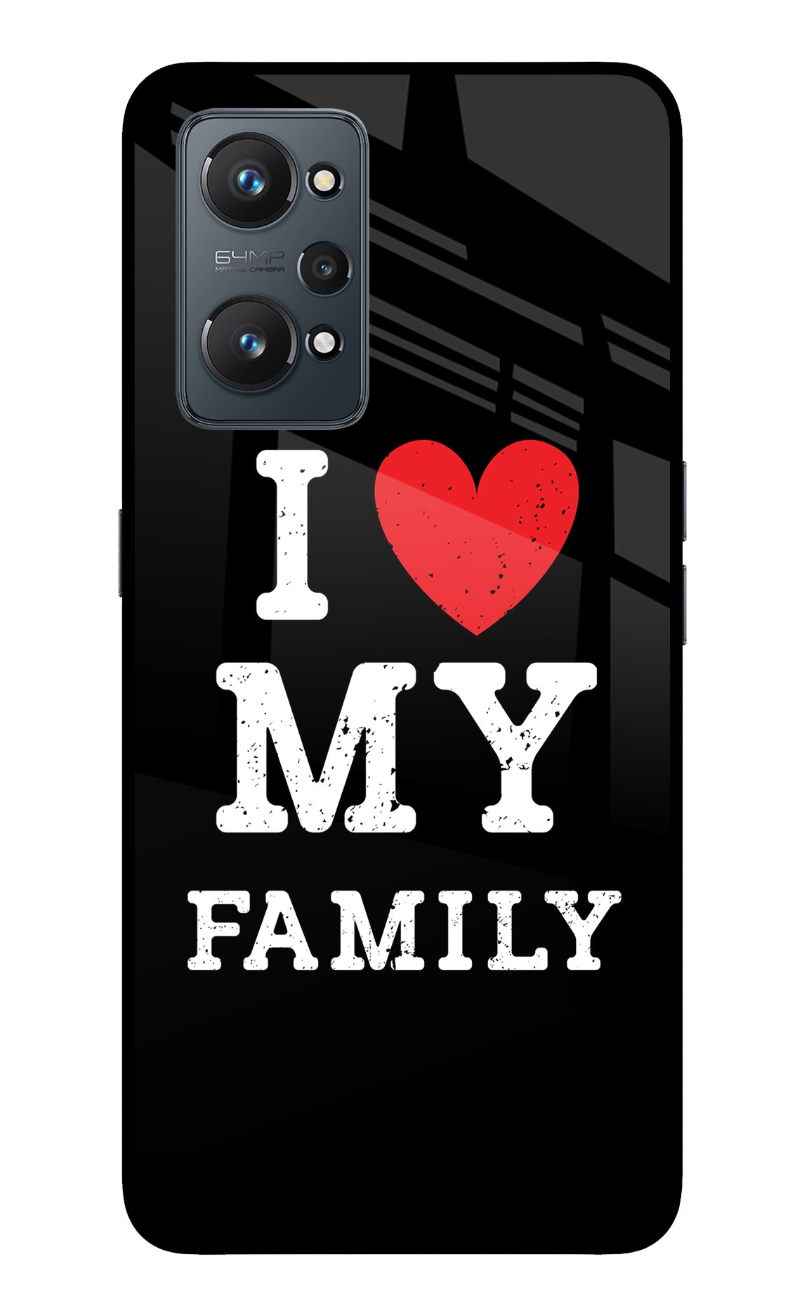 I Love My Family Realme GT NEO 2/Neo 3T Back Cover