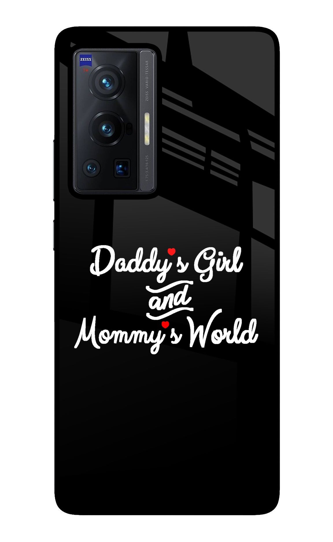Daddy's Girl and Mommy's World Vivo X70 Pro Glass Case