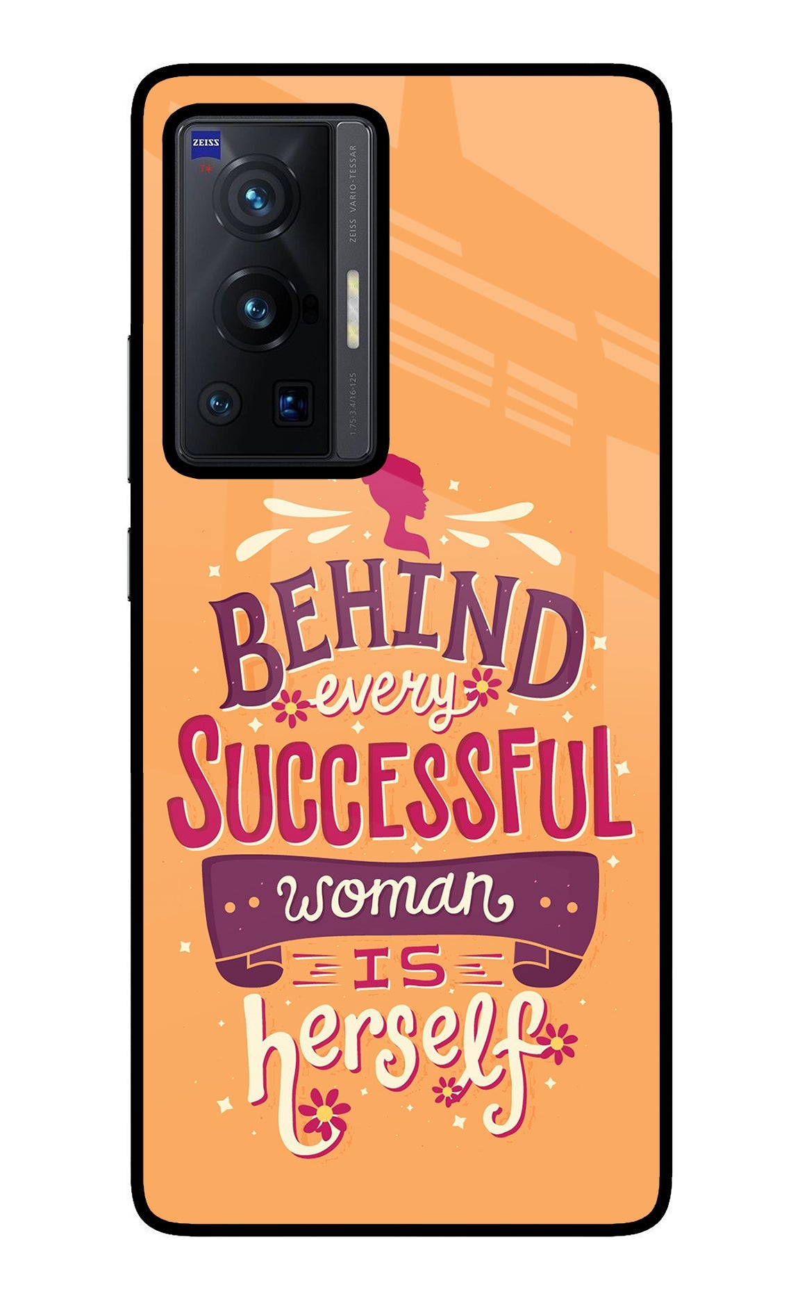 Behind Every Successful Woman There Is Herself Vivo X70 Pro Back Cover