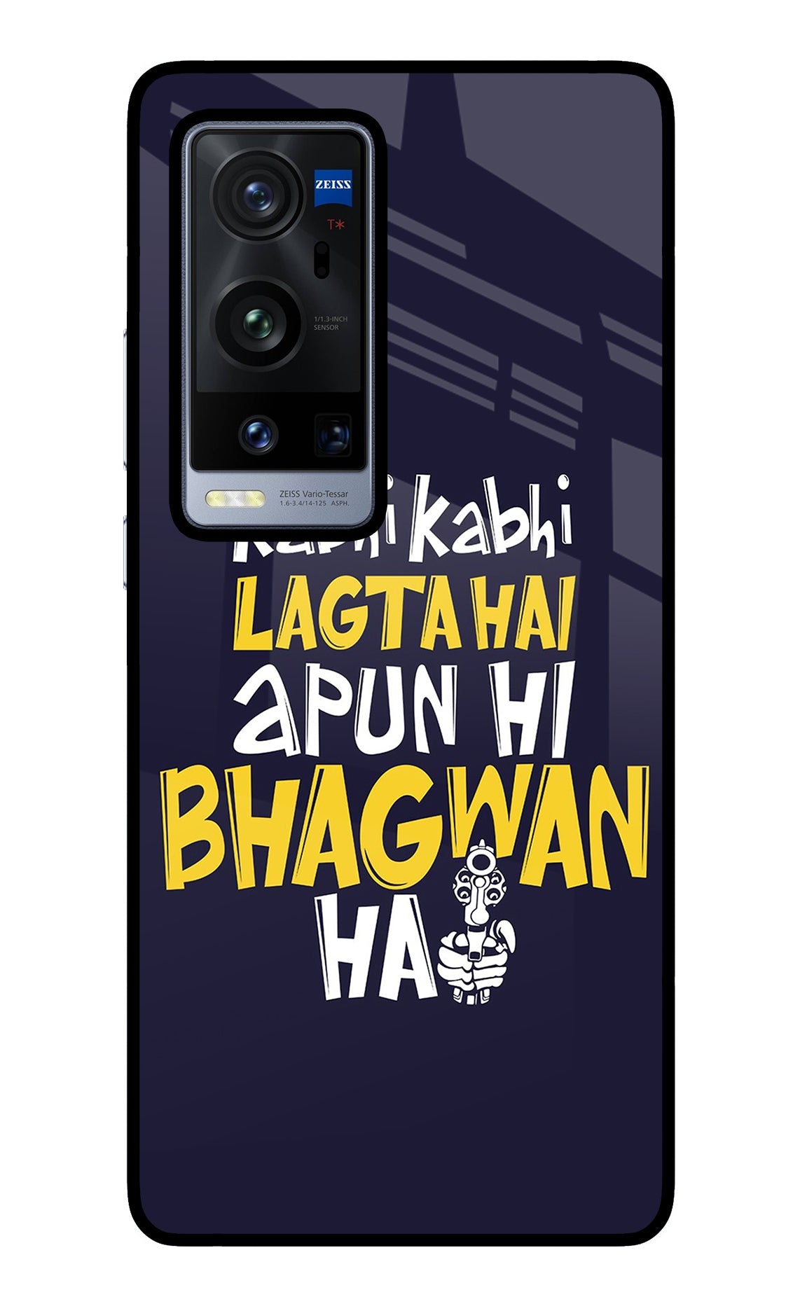 Kabhi Kabhi Lagta Hai Apun Hi Bhagwan Hai Vivo X60 Pro+ Back Cover