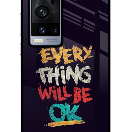 Everything Will Be Ok Vivo X60 Pro+ Glass Case Back Cover by Casekaro
