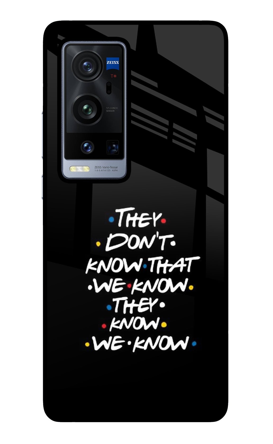 FRIENDS Dialogue Vivo X60 Pro+ Back Cover