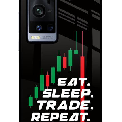 Eat Sleep Trade Repeat Vivo X60 Pro+ Glass Case Back Cover by Casekaro