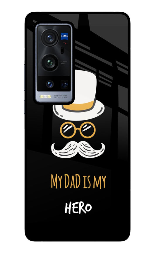 My Dad Is My Hero Vivo X60 Pro+ Glass Case