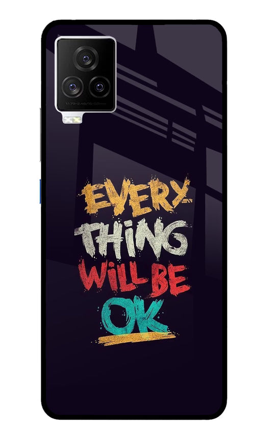 Everything Will Be Ok iQOO 7 Legend 5G Glass Case