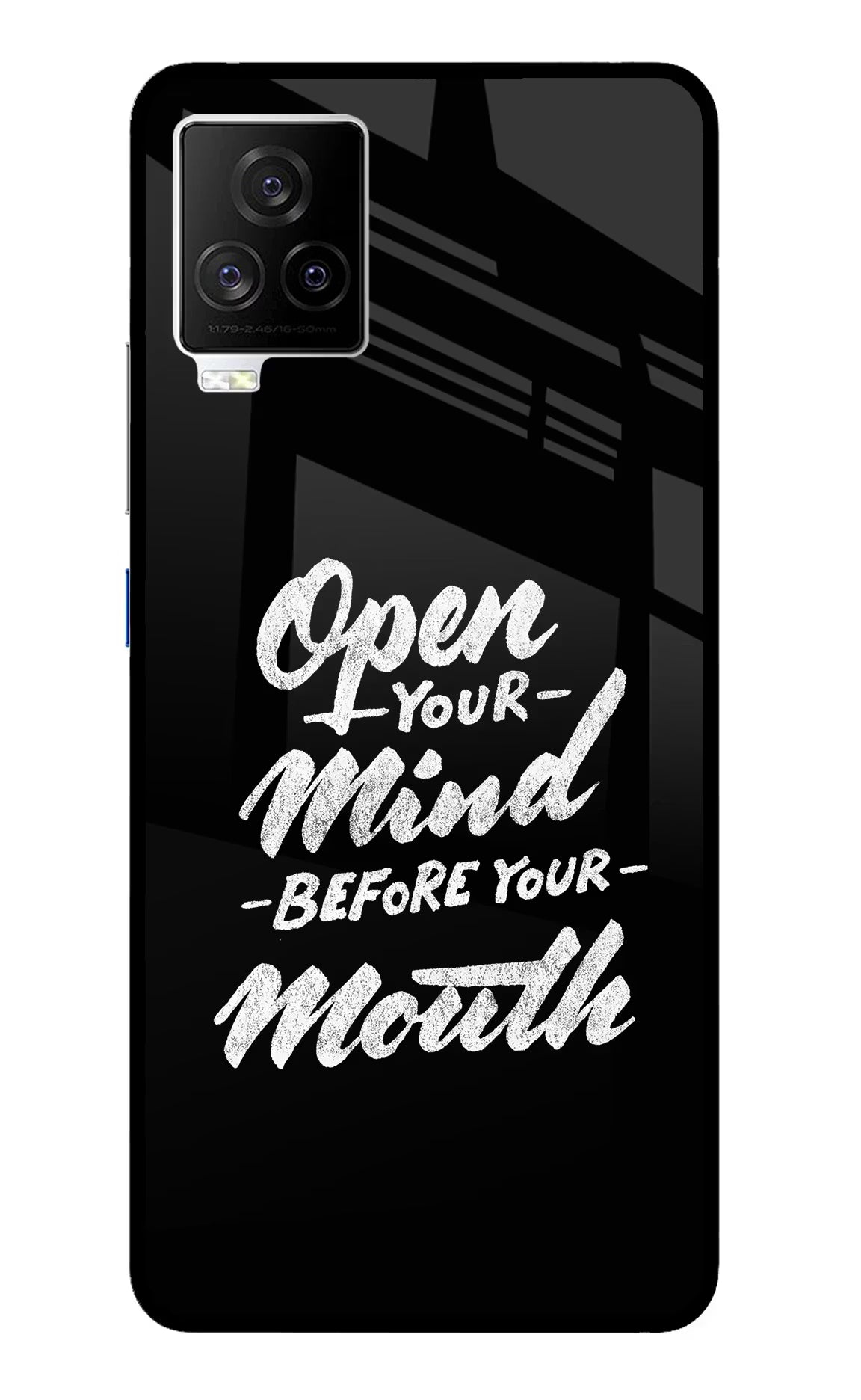 Open Your Mind Before Your Mouth iQOO 7 Legend 5G Glass Case