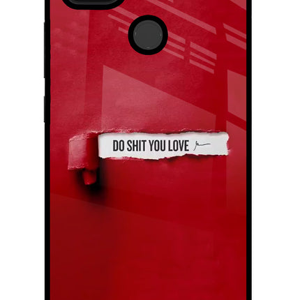 Do Shit You Love Poco C31 Glass Case
