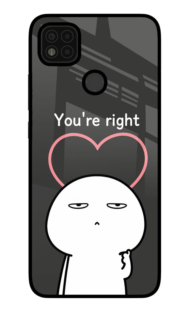 You're Right Poco C31 Glass Case