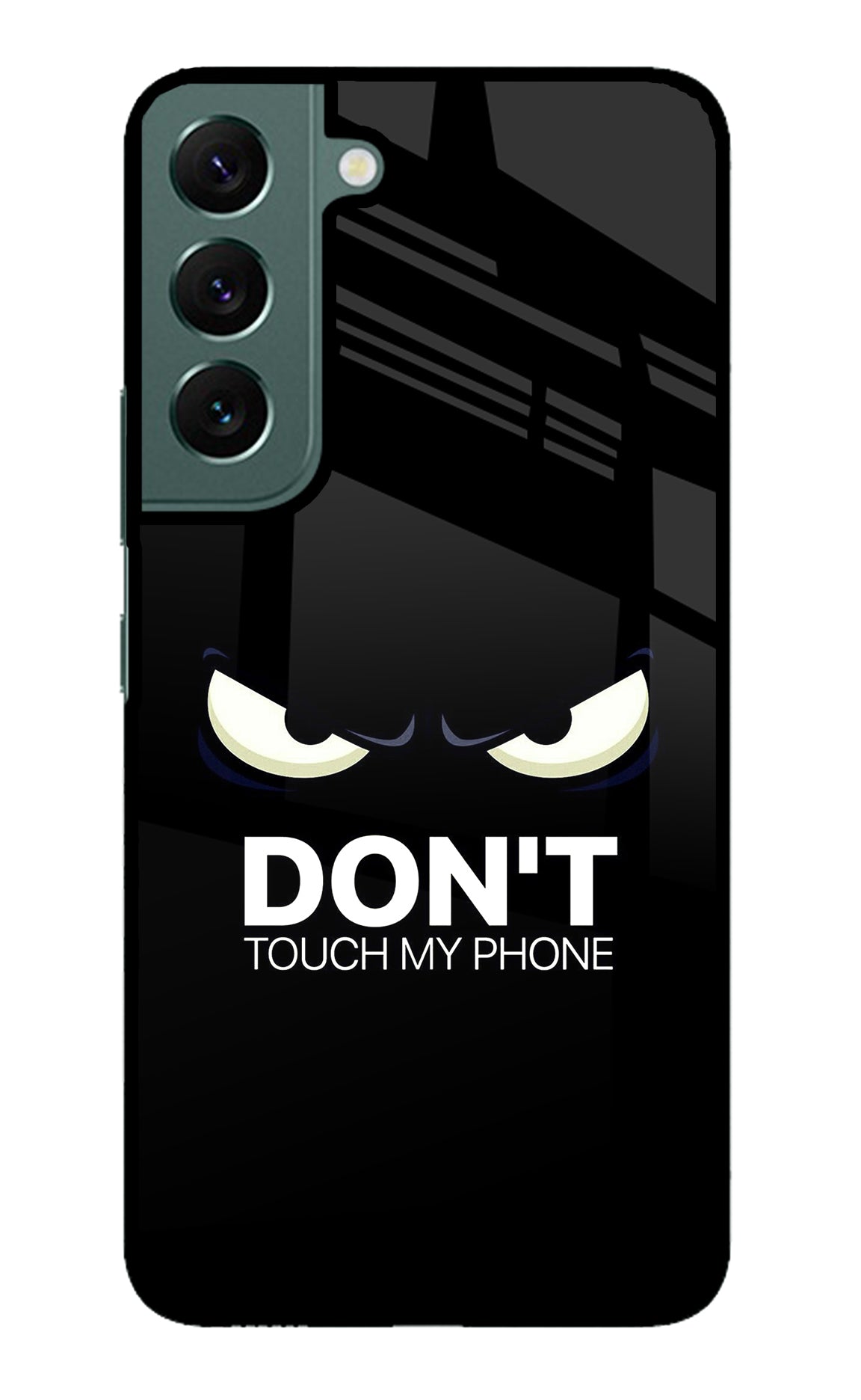 Don'T Touch My Phone Samsung S22 Glass Case
