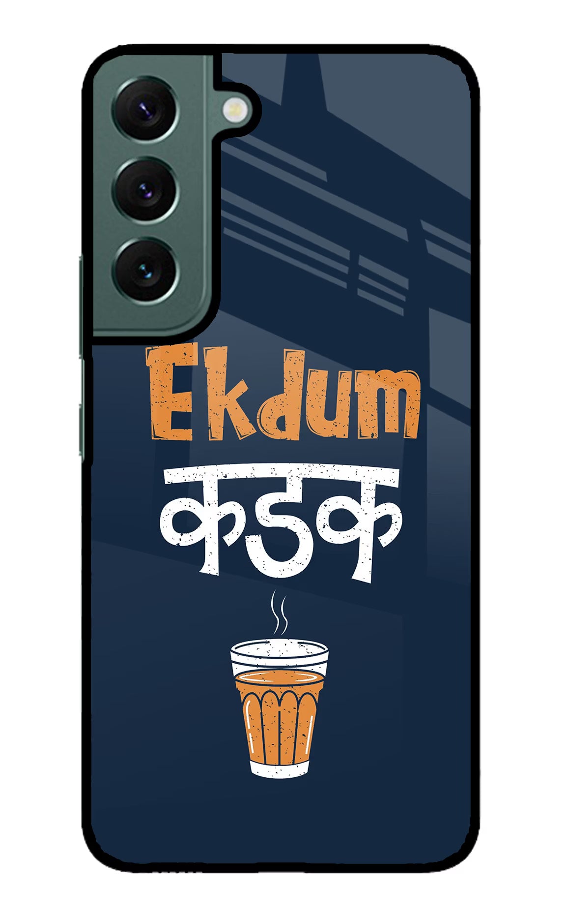 Ekdum Kadak Chai Samsung S22 Glass Case Back Cover by Casekaro