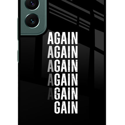 Again Again Gain Samsung S22 Glass Case