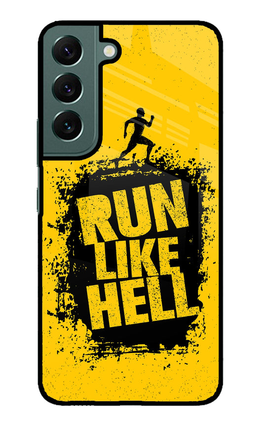Run Like Hell Samsung S22 Glass Case