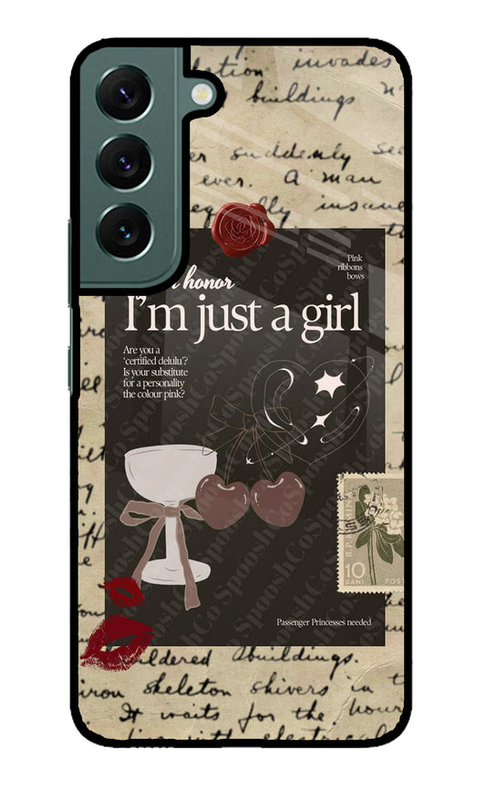 I am just a girl Samsung S22 Glass Case