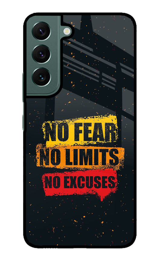 No Fear No Limits No Excuse Samsung S22 Plus Glass Case