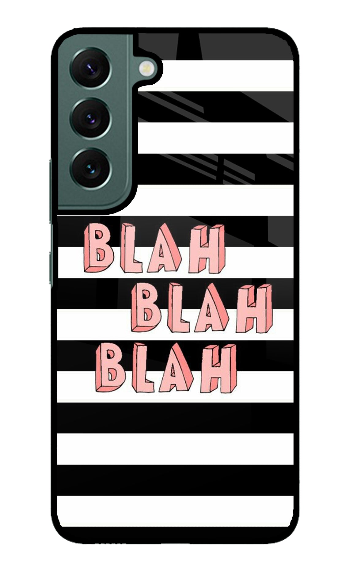 Blah Blah Blah Samsung S22 Plus Glass Case