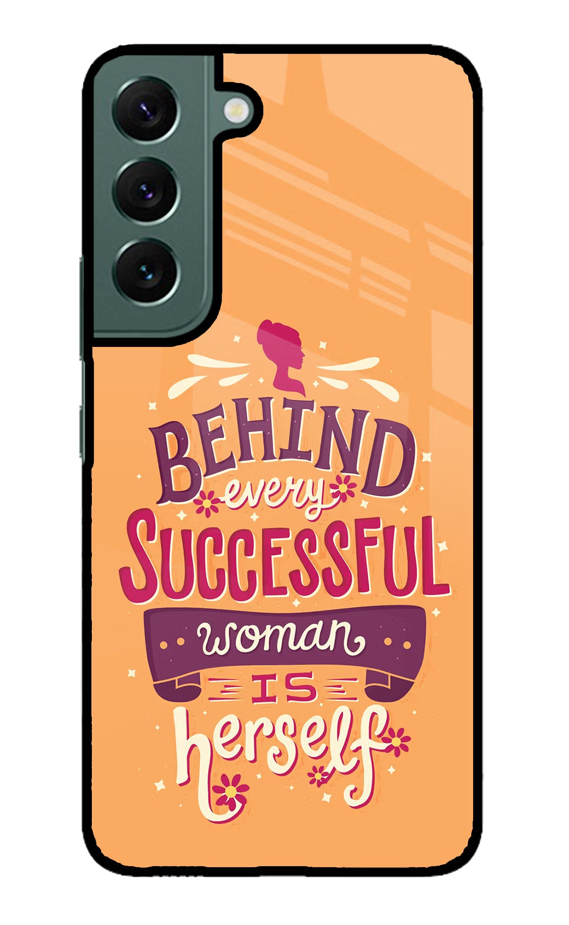 Behind Every Successful Woman There Is Herself Samsung S22 Plus Glass Case Back Cover by Casekaro