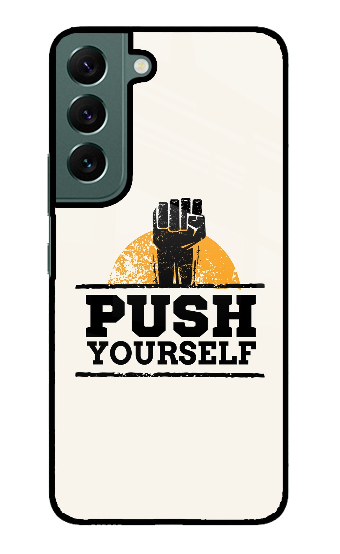 Push Yourself Samsung S22 Plus Back Cover