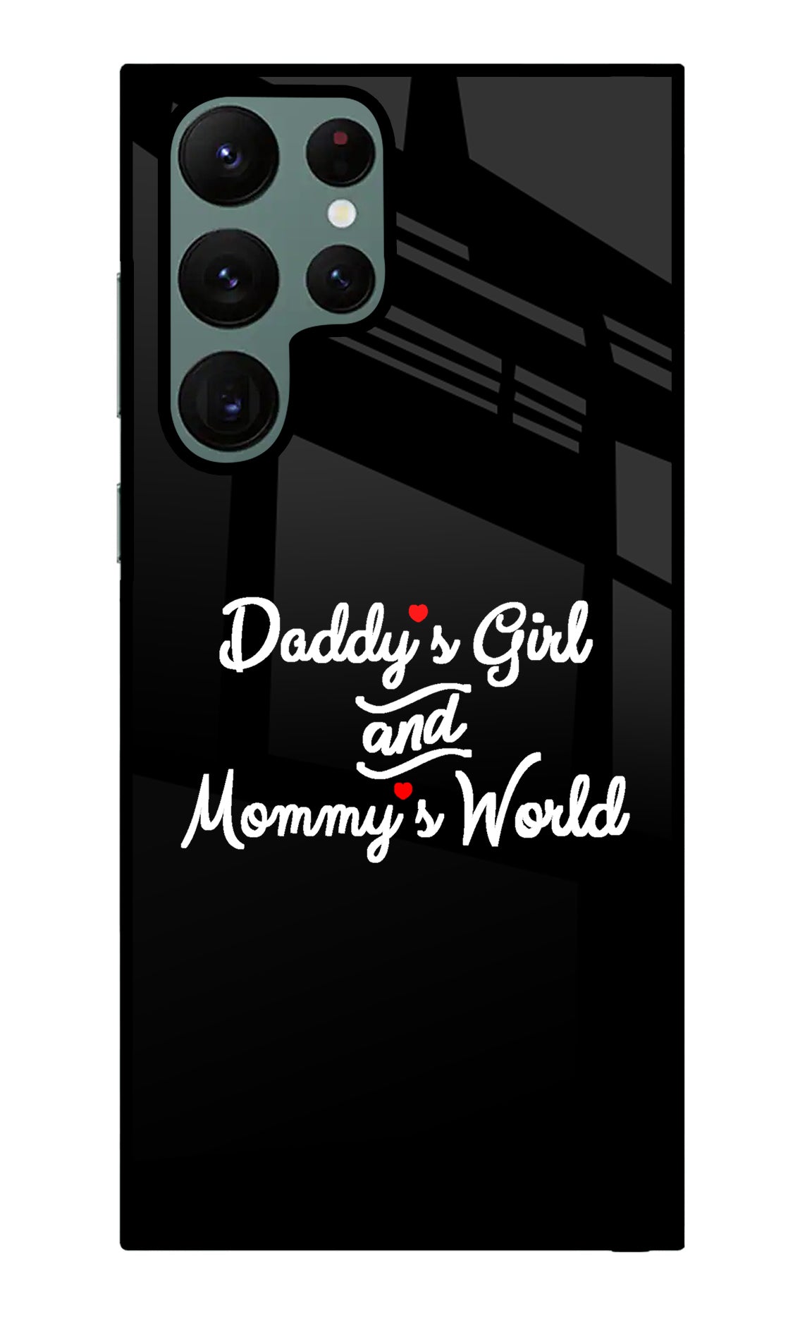 Daddy's Girl and Mommy's World Samsung S22 Ultra Glass Case