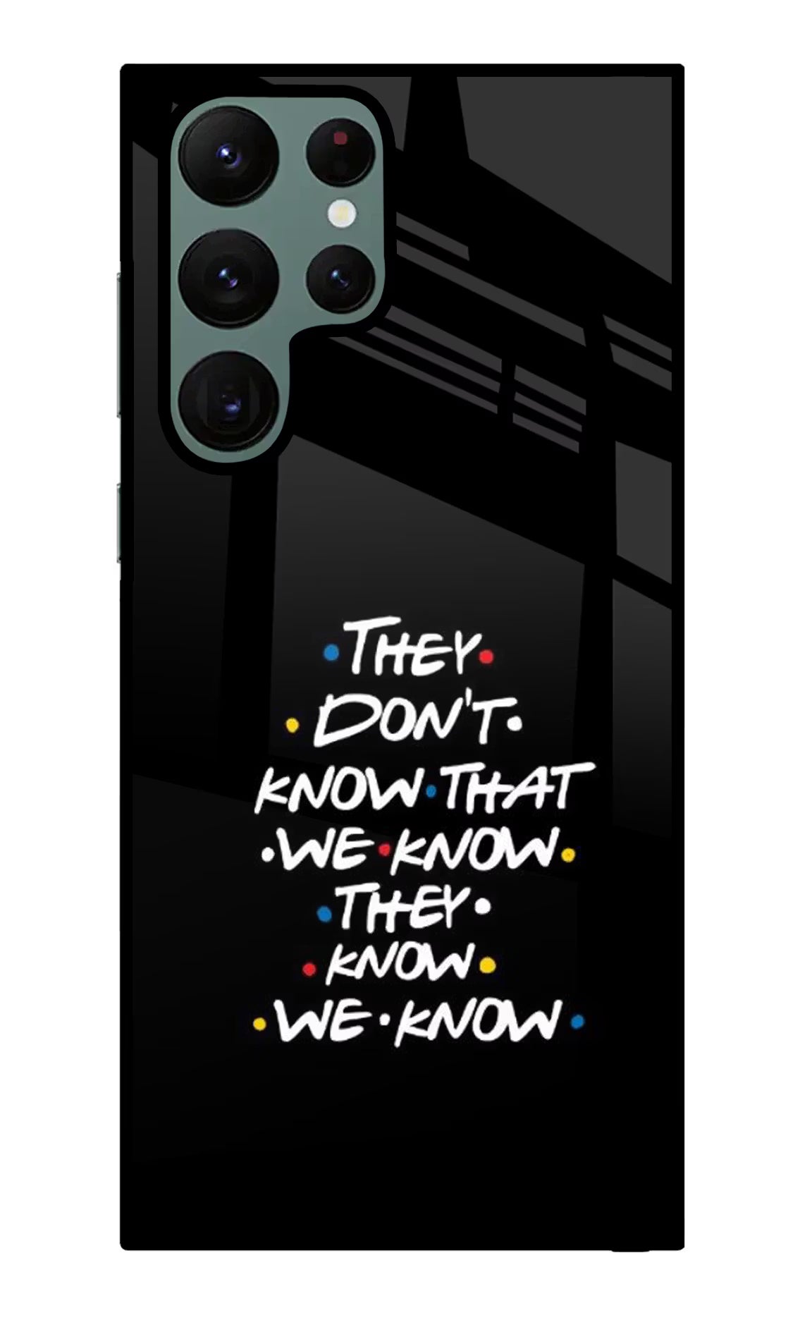FRIENDS Dialogue Samsung S22 Ultra Glass Case Back Cover by Casekaro