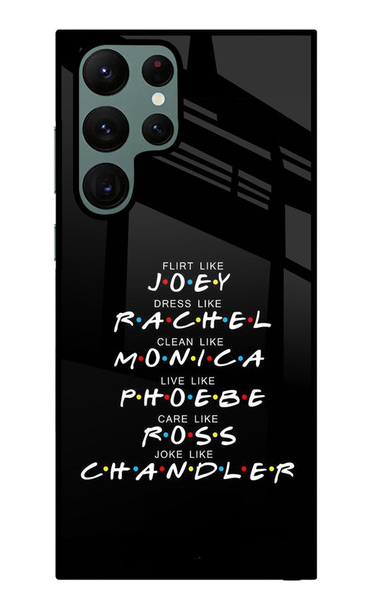FRIENDS Character Samsung S22 Ultra Glass Case