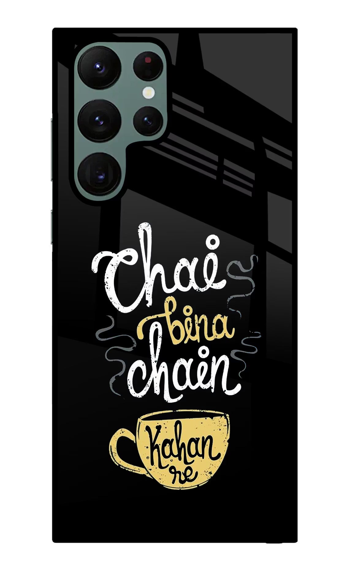 Chai Bina Chain Kaha Re Samsung S22 Ultra Glass Case Back Cover by Casekaro