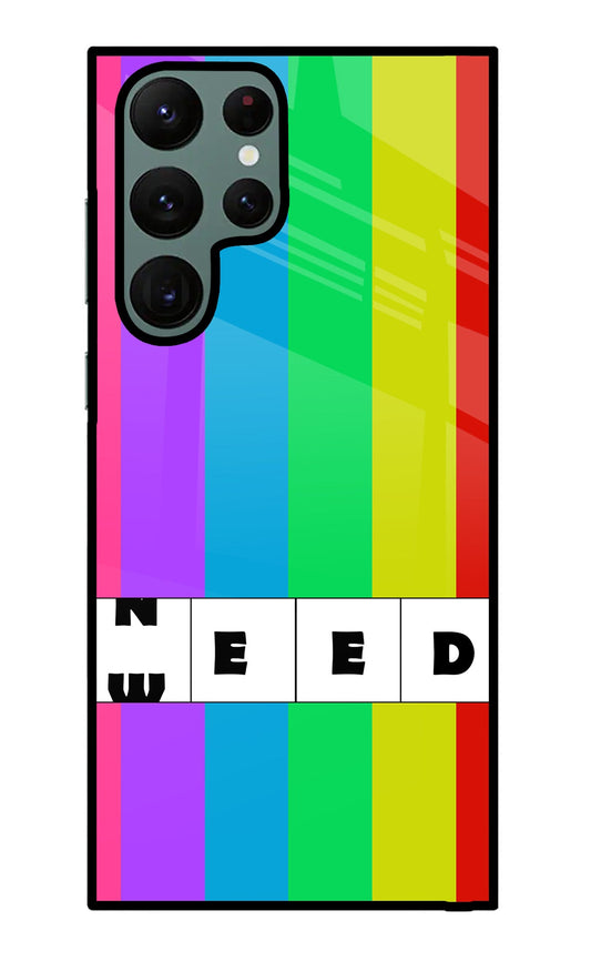 Need Weed Samsung S22 Ultra Glass Case