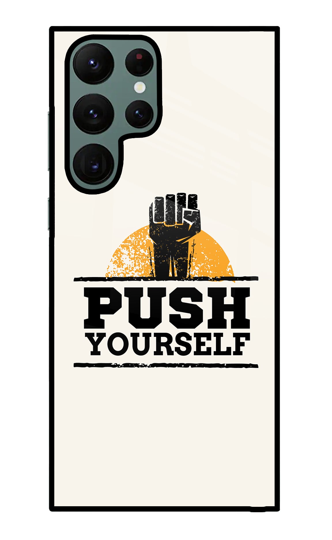 Push Yourself Samsung S22 Ultra Back Cover