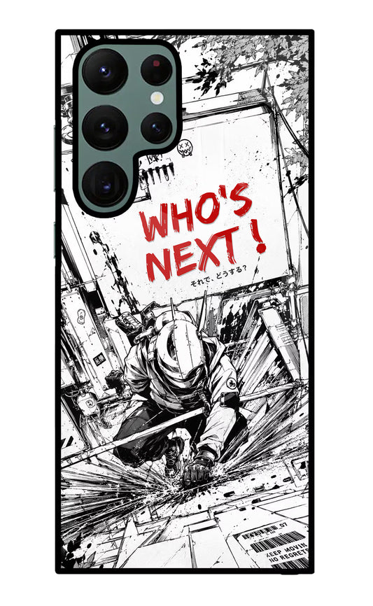 Who's Next Samsung S22 Ultra Glass Case