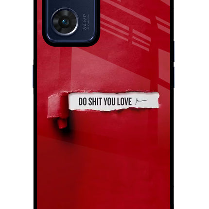 Do Shit You Love Oppo Reno7 5G Glass Case