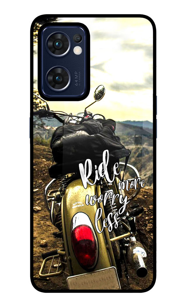 Ride More Worry Less Oppo Reno7 5G Glass Case Back Cover by Casekaro