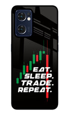 Eat Sleep Trade Repeat Oppo Reno7 5G Glass Case