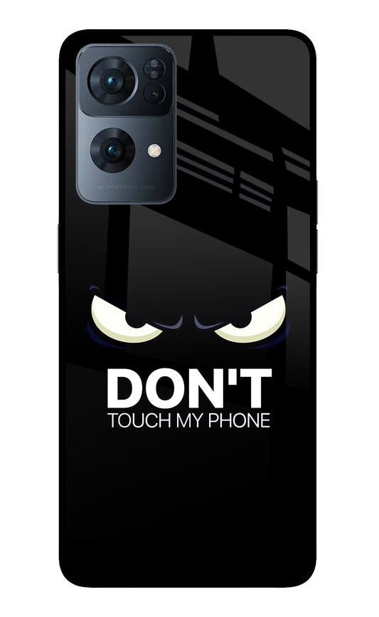 Don'T Touch My Phone Oppo Reno7 Pro 5G Glass Case