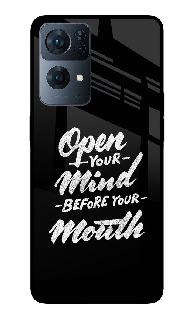 Open Your Mind Before Your Mouth Oppo Reno7 Pro 5G Glass Case