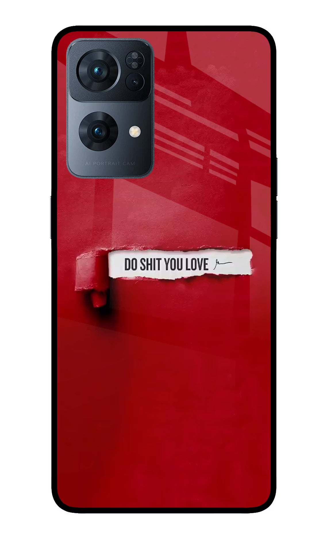 Do Shit You Love Oppo Reno7 Pro 5G Glass Case Back Cover by Casekaro