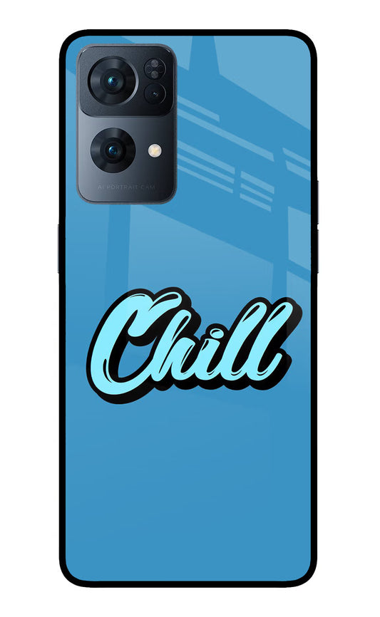 Chill Oppo Reno7 Pro 5G Glass Case