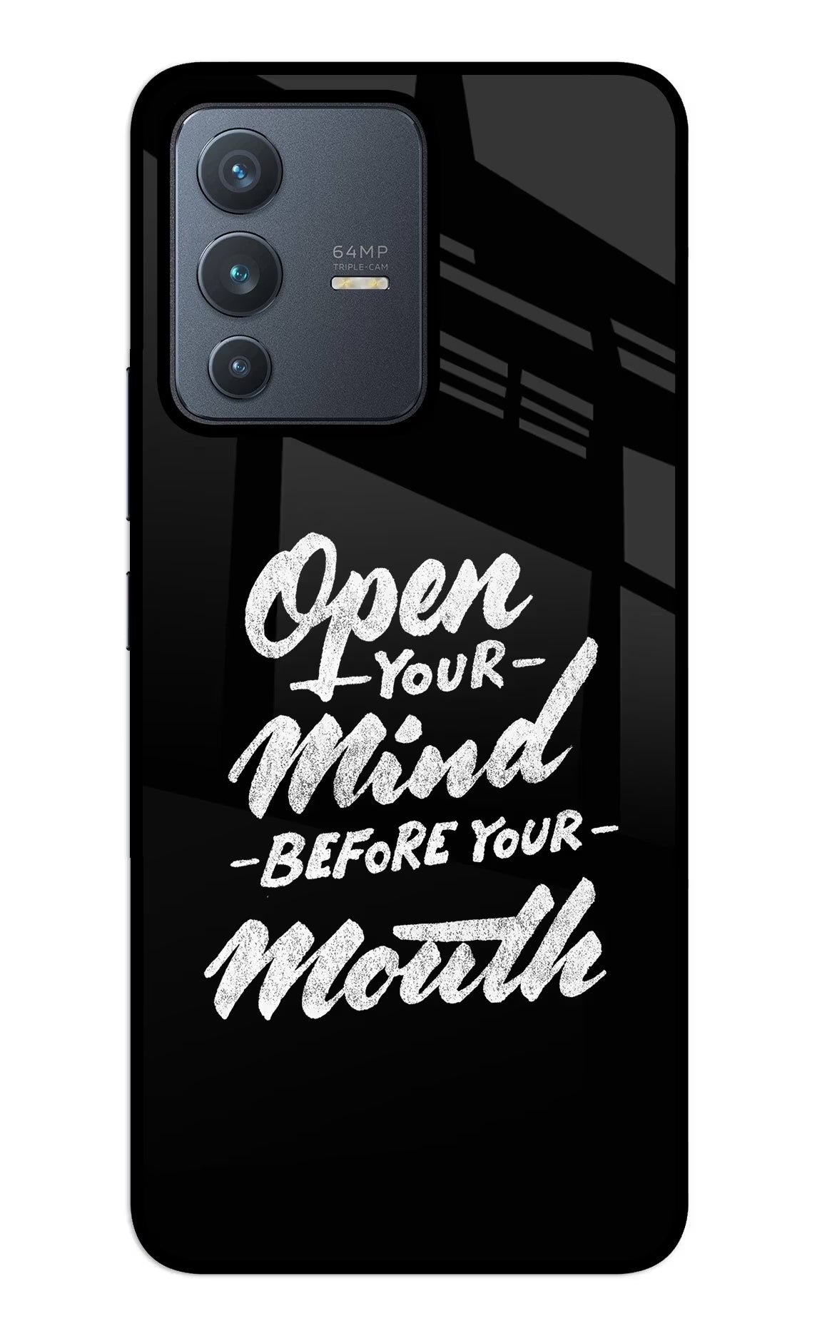 Open Your Mind Before Your Mouth Vivo V23 5G Glass Case Back Cover by Casekaro