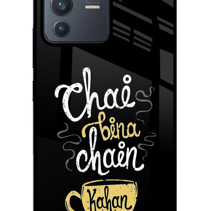 Chai Bina Chain Kaha Re Vivo V23 5G Glass Case